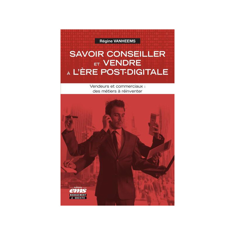 Savoir conseiller et vendre à lère post-digitale