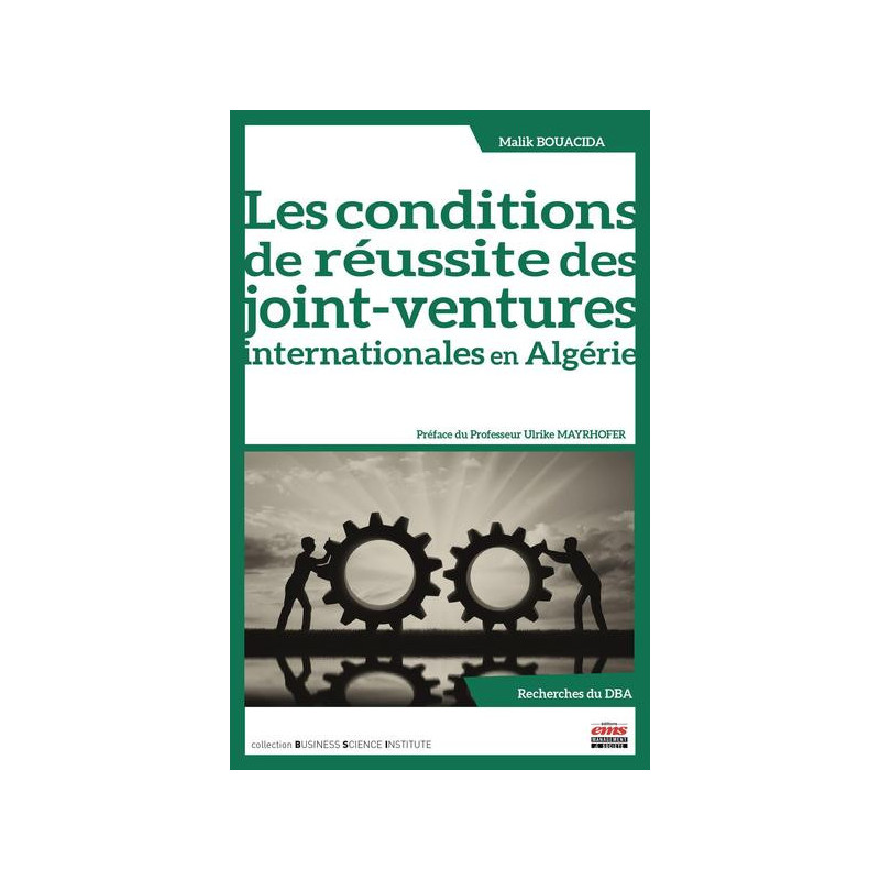 Les conditions de réussite des joint-ventures internationales en Algérie