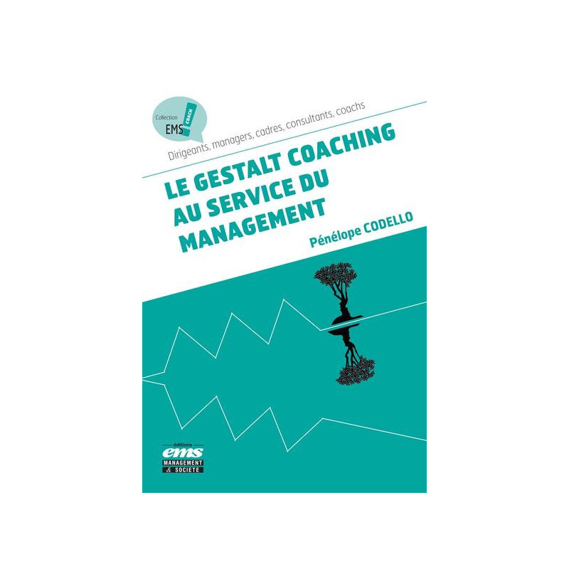 Le gestalt coaching au service du management