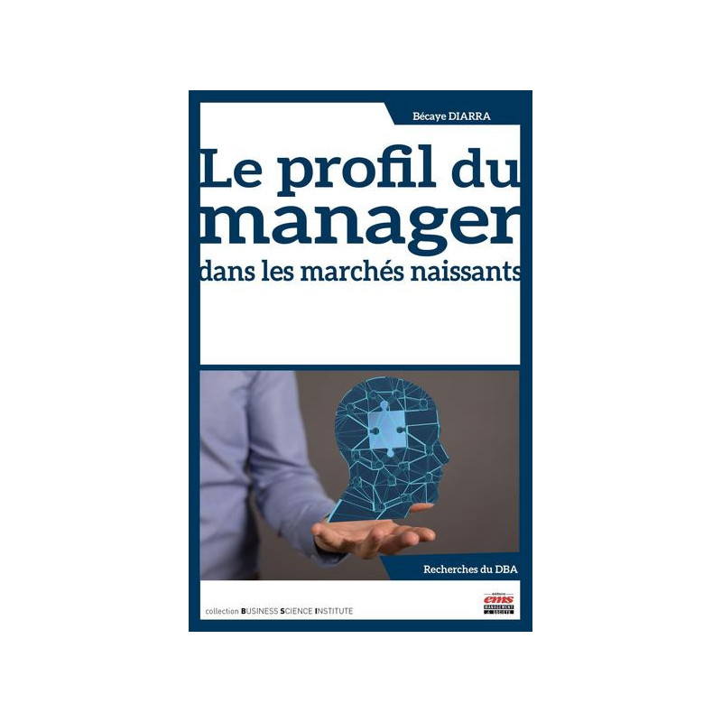 Le profil du manager dans les marchés naissants