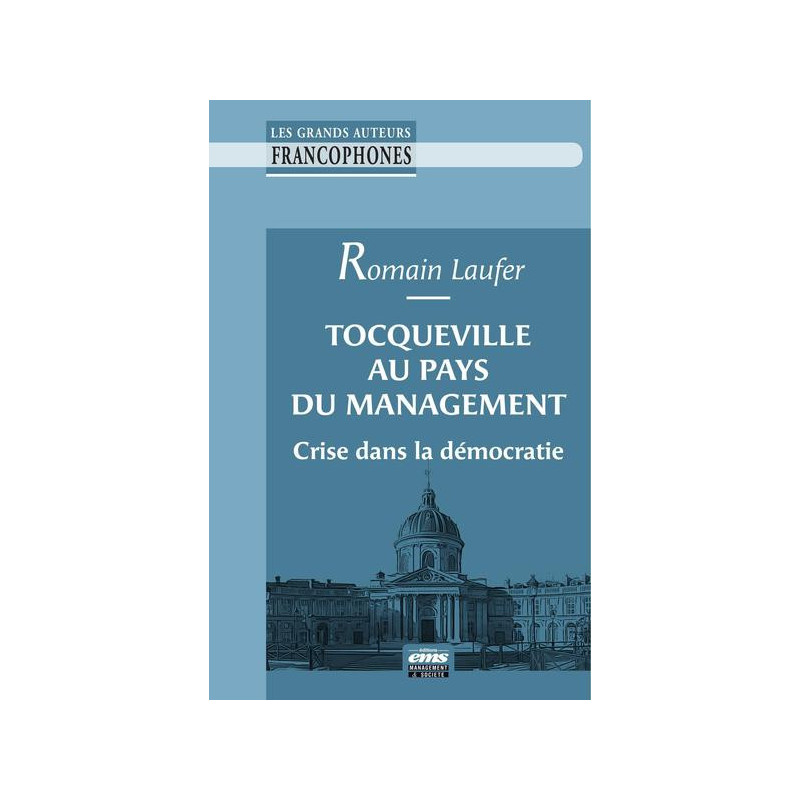 Tocqueville au pays du management