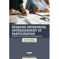 Épargne entreprise intéressement et participation