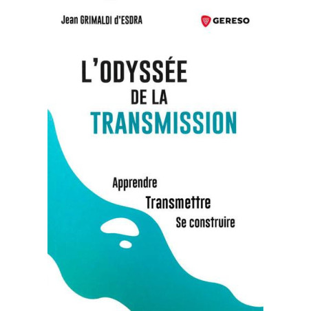 Lodyssée de la transmission