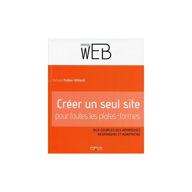Créer un seul site pour toutes les plates-formes