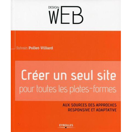 Créer un seul site pour toutes les plates-formes