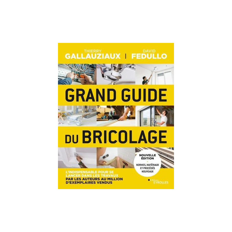 Grand guide du bricolage