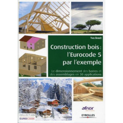 Construction bois : lEurocode 5 par lexemple