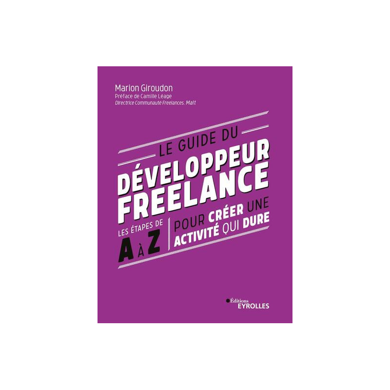Le guide du développeur freelance