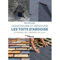 Construire et rénover les toits dardoise