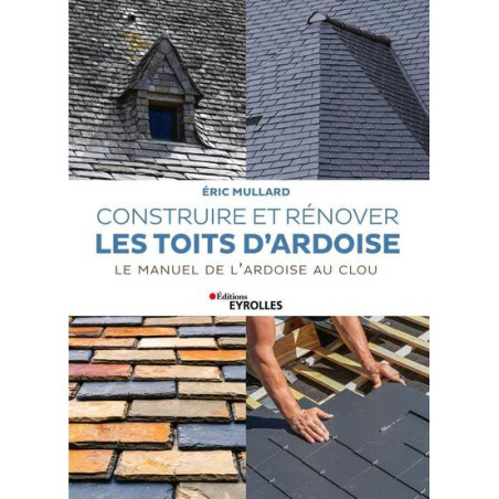 Construire et rénover les toits dardoise