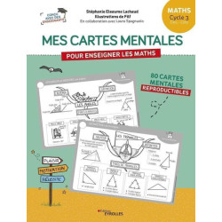 Mes cartes mentales pour enseigner les maths - Cycle 3 : CM1 CM2