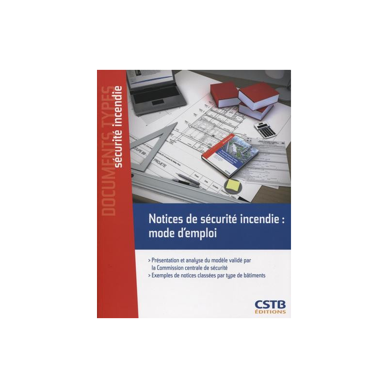 Notices de sécurité incendie : mode demploi