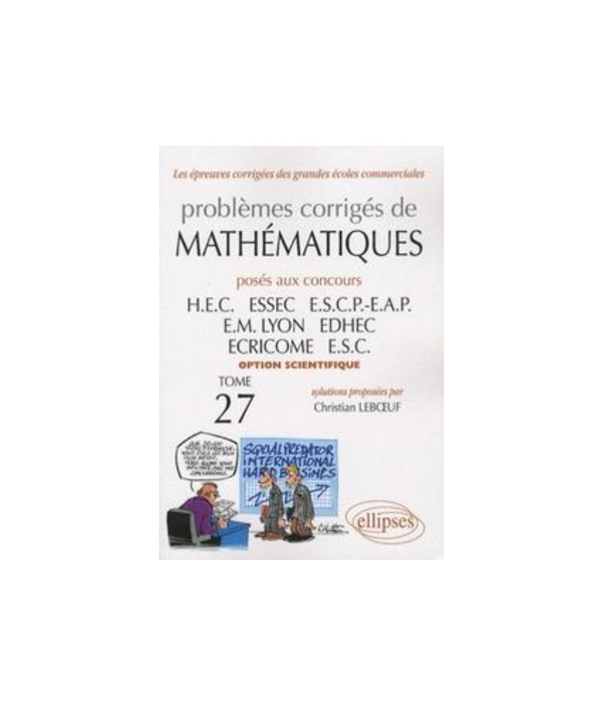 Mathématiques HEC 2006-2007 - Tome 27 (option scientifique)