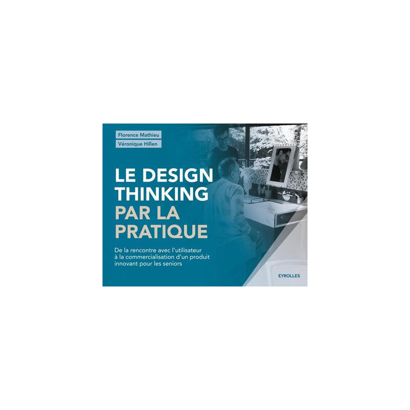 Le design thinking par la pratique