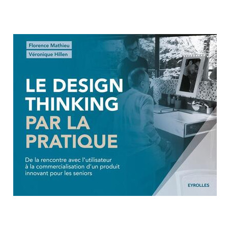 Le design thinking par la pratique