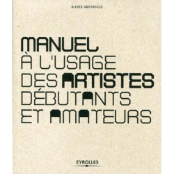 Manuel à lusage des artistes débutants et amateurs